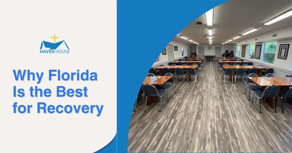 Why Florida Is the Best for Recovery